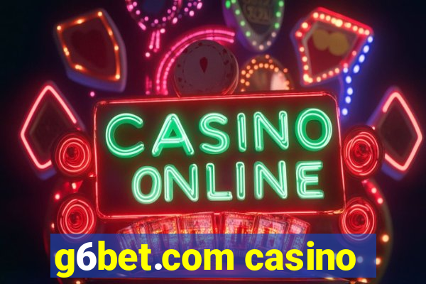 g6bet.com casino